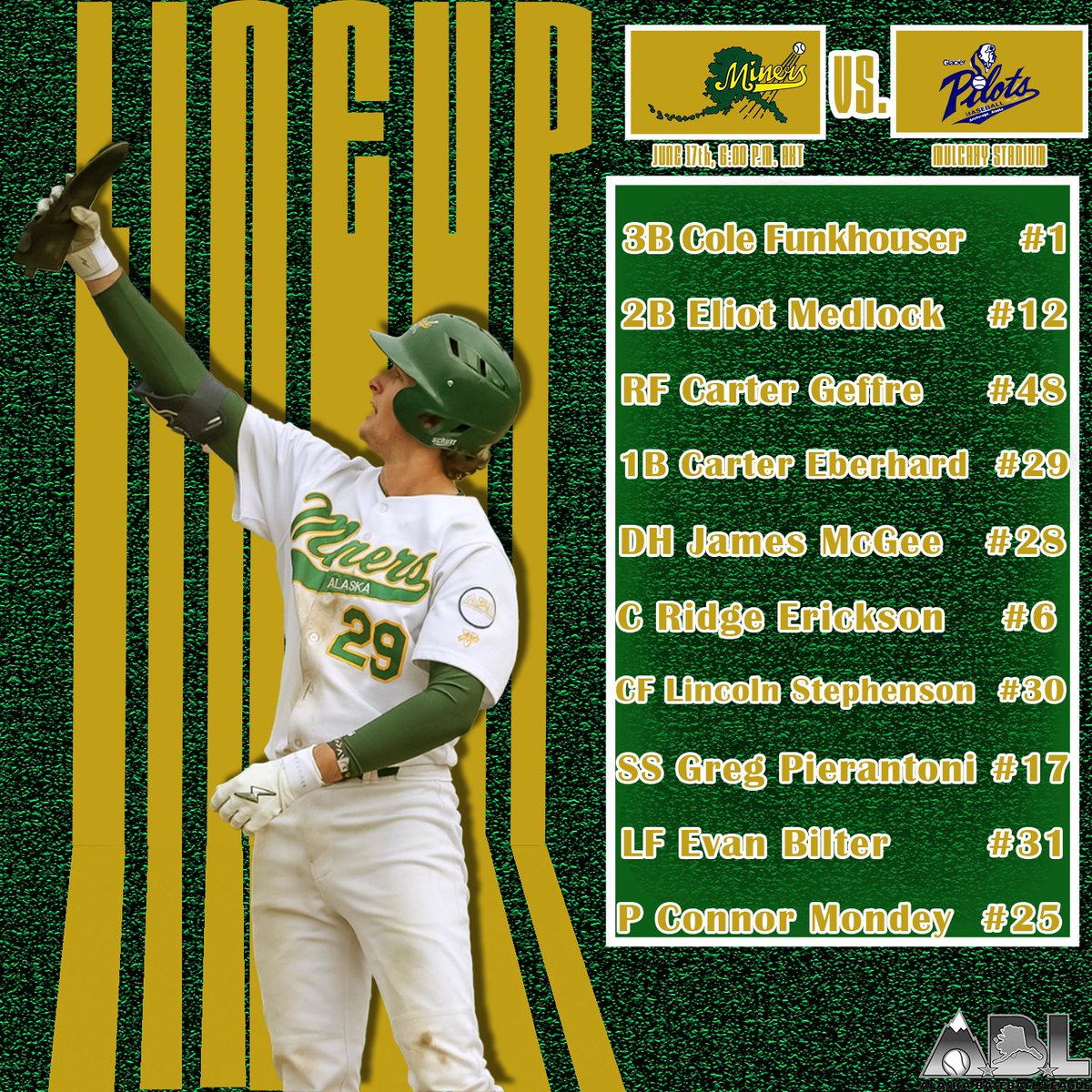 Mat-Su Miners (@ablminers) on Twitter photo Here's our starting lineup for tonight's game against the <a href="/glacierpilots/">Glacier Pilots</a>
First pitch at 6pm.
Can't make it to Mulcahy Stadium tonight?
Catch the live broadcast with <a href="/LandonStilz/">Landon Stilz</a> and <a href="/DylanVanderveen/">dylan vanderveen</a> here: youtube.com/@matsuminersba…
Image designed by @landonstilz Here's our starting lineup for tonight's game against the <a href="/glacierpilots/">Glacier Pilots</a>
First pitch at 6pm.
Can't make it to Mulcahy Stadium tonight?
Catch the live broadcast with <a href="/LandonStilz/">Landon Stilz</a> and <a href="/DylanVanderveen/">dylan vanderveen</a> here: youtube.com/@matsuminersba…
Image designed by @landonstilz