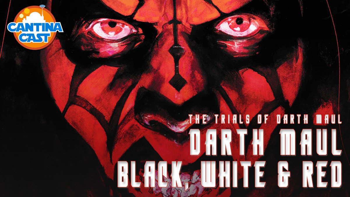 Albert and Jonesy return to the Darth Maul: Black, White &amp; Red series to breakdown the Trials of Darth Maul! Join the guys LIVE on Patreon, Wednesday, June 18 at 9 PM CT!

cantinacast.com/patreon