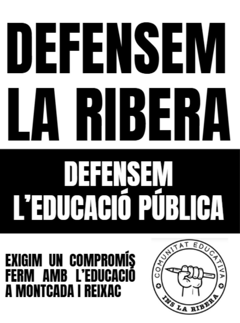 El projecte educatiu de l’INS La Ribera de #MontcadaIReixac en perill ! Defensem-lo ✊🏼