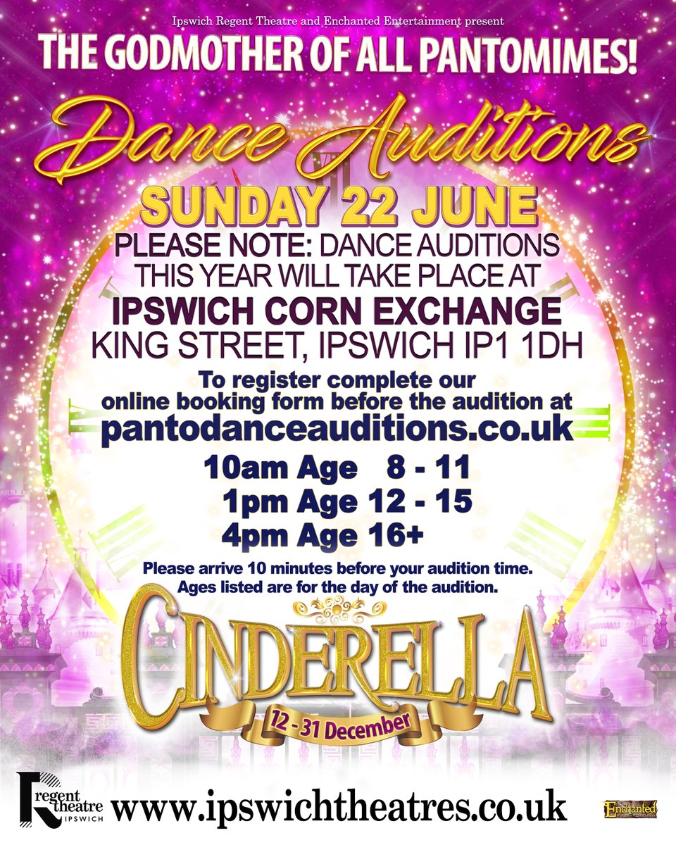 Calling all IPSWICH dancers for our CINDERELLA
<a href="/IpswichRegent/">Ipswich Regent Theatre</a> panto auditions taking place this Sunday 22nd June.
Auditions are taking place at:
IPSWICH CORN EXCHANGE, King Street IP1 1DH
See below for audition times...
All dancers need to pre-register at:
pantodanceauditions.co.uk