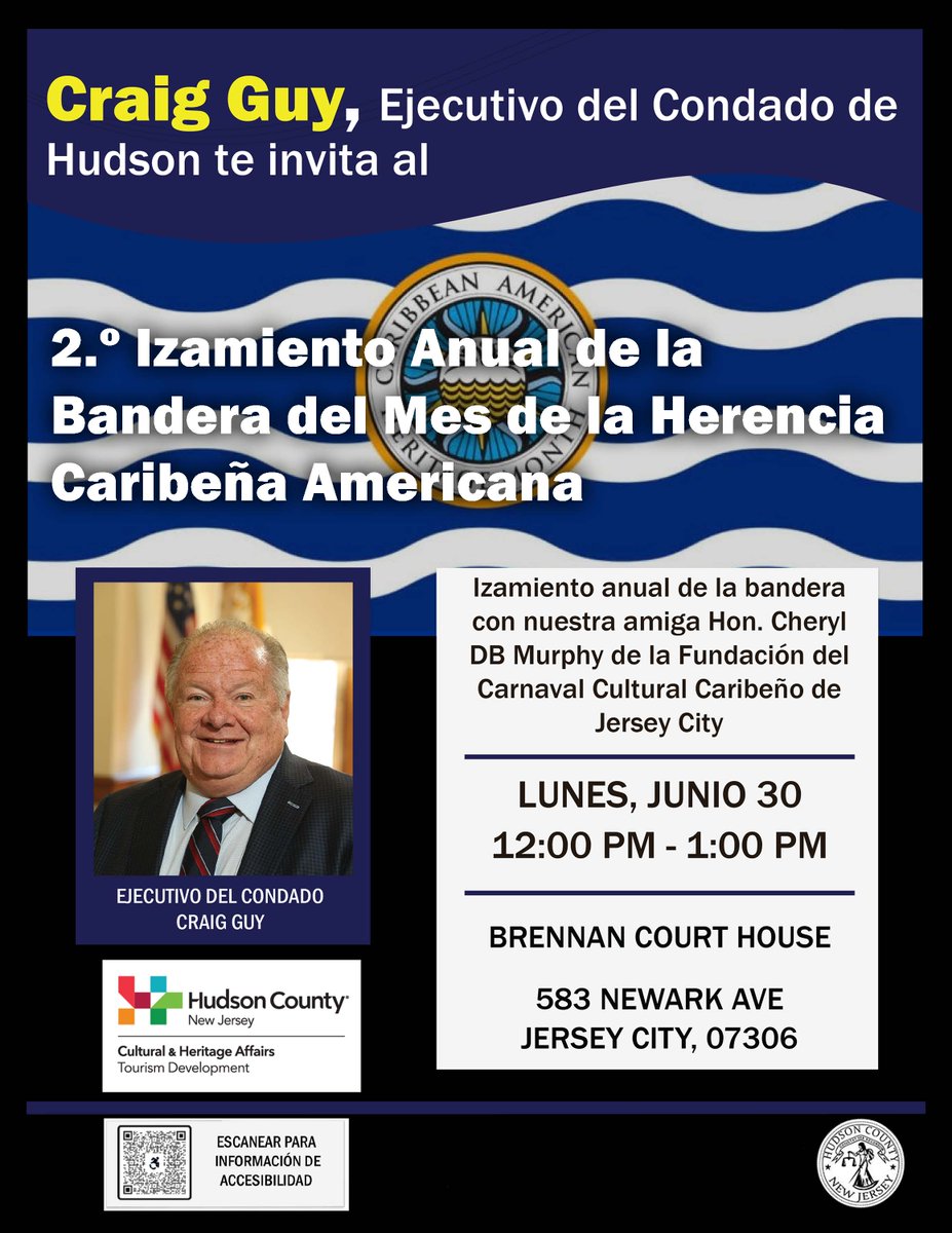 La 2.ª Ceremonia Anual de Izamiento de la Bandera de la Herencia Caribeña Americana del Condado de Hudson se celebrará el Lunes 30 de Junio al mediodía. ¡Acompañe al ejecutivo del Condado de Hudson, Craig Guy, en la Corte de Justicia de Brennan 
(1/2)