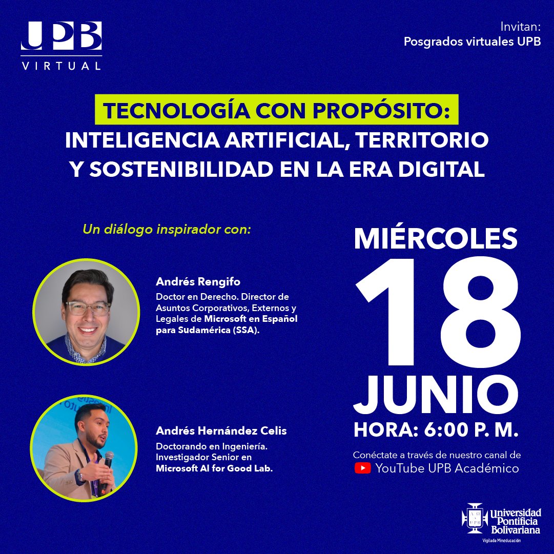 ecelgar's tweet photo. 🌱 ¿Puede la #IA cuidar el planeta y fortalecer comunidades?

Descúbrelo en esta masterclass imperdible con Andrés A. Hernández Celis y  Andrés Rengifo de Microsoft.
🗓 18 de junio | 6:00 p. m.
📺 En vivo por YouTube: https://t.co/eZcnPR81SD
#TecnologíaConPropósito #IAParaElBien https://t.co/LVqaXtVmJ8