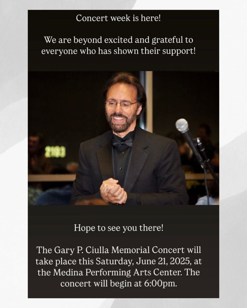 We are incredibly excited to honor the legacy of Gary P. Ciulla at a very special memorial concert this Saturday.

Join us for an evening of music, memories, and gratitude as we celebrate the impact Gary had on generations of musicians and the Medina community.