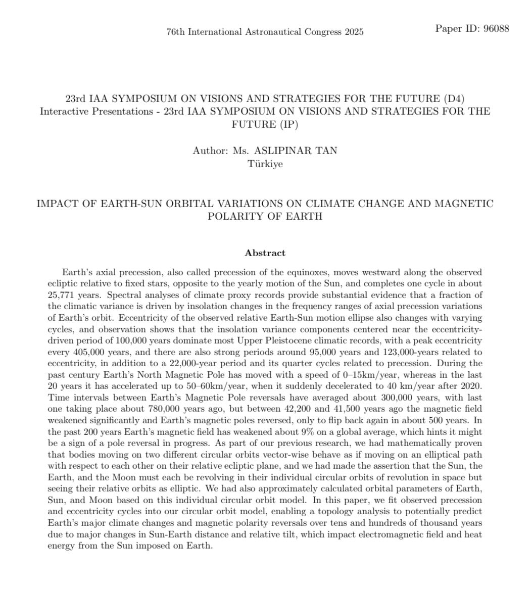 PinarTan's tweet photo. I will present my research results at IAC 2025 in Sydney, Australia between September 29 - October 3, 2025, and my scientific paper "Impact of Earth-Sun Orbital Variations on Climate Change and Magnetic Polarity of Earth" will be published in IAC2025 Proceedings, Abstract below https://t.co/PMQmyBkxr4