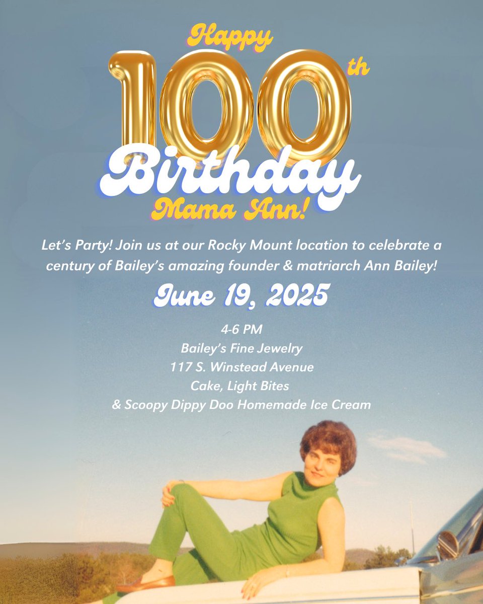 From orphanage to icon—Mama Ann Bailey, founder of Bailey’s Fine Jewelry &amp; Nash County’s 1st female business owner, turns 100! 🎉

Join the celebration 🎂
📍 Rocky Mount
🗓 June 19 | 4–6PM

Cake, ice cream &amp; Southern grit. #MamaAnnTurns100 #BaileyBox