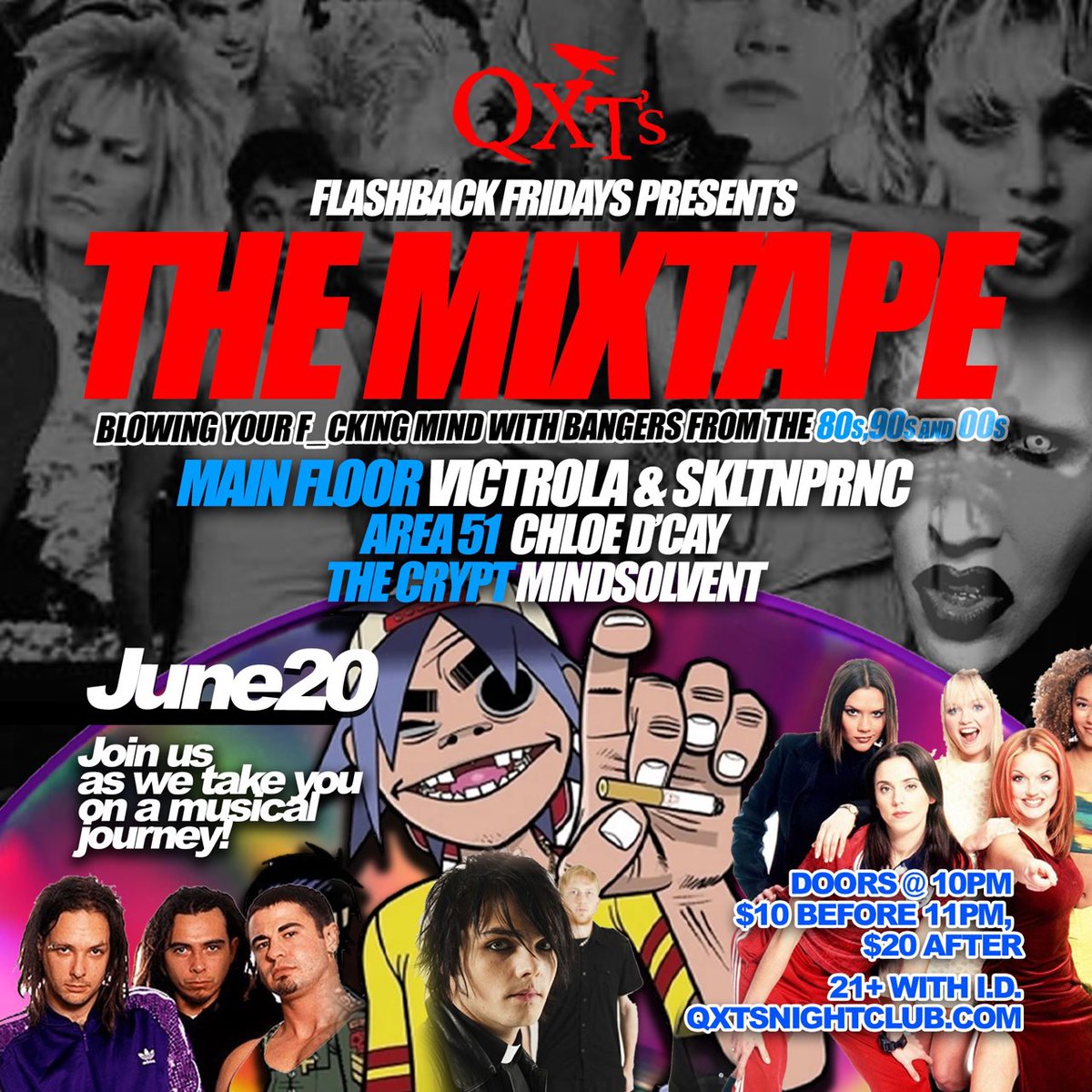 Flashback Fridays:
The Mixtape: Sounds from the 80s, 90s &amp; 00s
Friday, June 20th
Main Floor:
DJs Victrola &amp; Symbiotikat
80s - 90s - 00s
Area 51:
DJ Chloe D'Cay
The Crypt:
DJ Mindsolvent
Doors: 10PM - 3AM
Cover: $10 before 11PM // $20 after
21+ w/ valid ID
Kitchen Open All Night