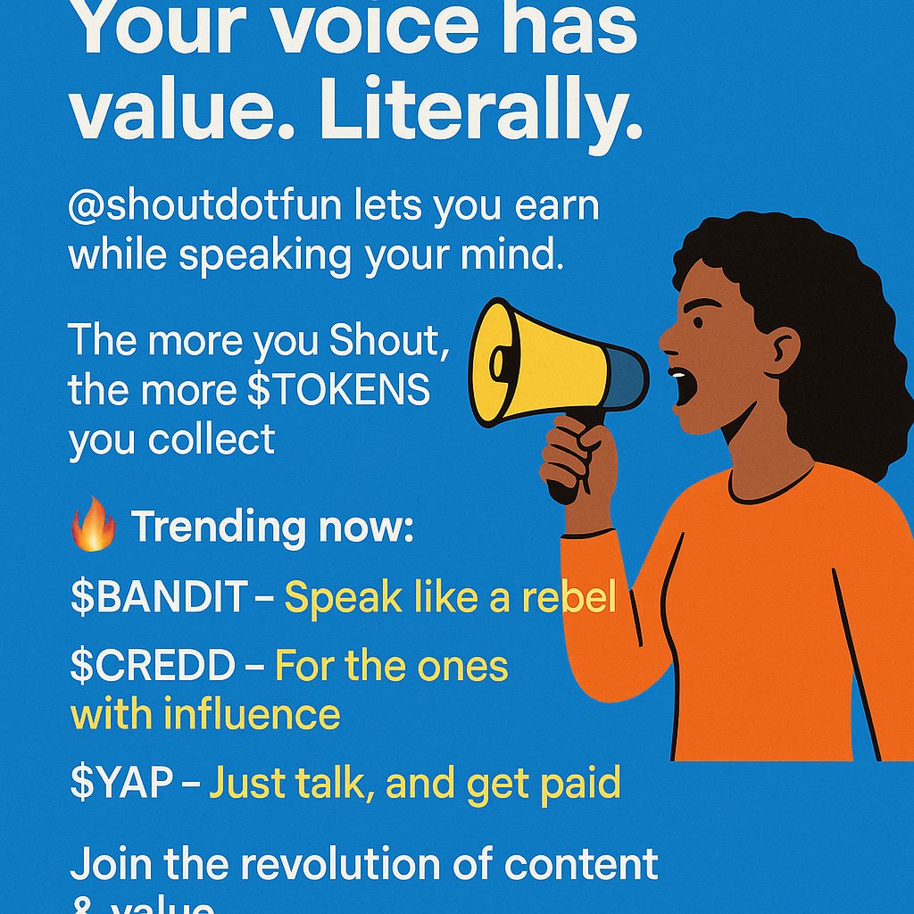 RadmehrB25256's tweet image. Your voice has value. Literally.
@shoutdotfun lets you earn while speaking your mind.
The more you Shout, the more $TOKENS you collect.
🔥 Trending now:
$BANDIT – Speak like a rebel
$CREDD – For the ones with influence
$YAP – Just talk, and get paid
Join the @shoutdotfun