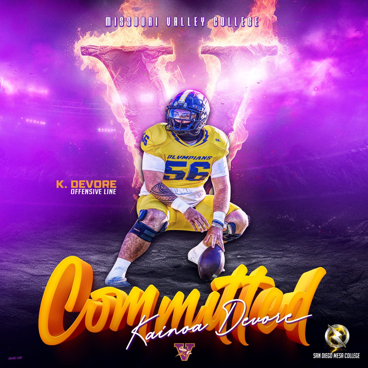 OLYMPIANS (@sdmesafootball) on Twitter photo Congratulations to Olympian OL <a href="/DevoreKainoa/">Kainoa Devore</a> on his COMMITMENT to <a href="/MovalFootball/">MVC_Football</a>
#NextLevelOlympian
<a href="/BallCoachGW/">Gary Watkins Jr</a> <a href="/PrezHands/">Ashanti Hands, Ed.D.</a> <a href="/MadhouseFB/">Madison Warhawks Football</a> <a href="/CoachChevSD/">Coach Chevalier</a> <a href="/EC_Preps_SD/">EC Preps</a> <a href="/sdfootball/">Ray from SDFN</a>
💻 <a href="/SwagLabGD/">Dan Ruiz - Swag Lab - Graphic Design</a> 📸 <a href="/Nicole2Noel/">Nicole Noel Photography LLC</a> Congratulations to Olympian OL <a href="/DevoreKainoa/">Kainoa Devore</a> on his COMMITMENT to <a href="/MovalFootball/">MVC_Football</a>
#NextLevelOlympian
<a href="/BallCoachGW/">Gary Watkins Jr</a> <a href="/PrezHands/">Ashanti Hands, Ed.D.</a> <a href="/MadhouseFB/">Madison Warhawks Football</a> <a href="/CoachChevSD/">Coach Chevalier</a> <a href="/EC_Preps_SD/">EC Preps</a> <a href="/sdfootball/">Ray from SDFN</a>
💻 <a href="/SwagLabGD/">Dan Ruiz - Swag Lab - Graphic Design</a> 📸 <a href="/Nicole2Noel/">Nicole Noel Photography LLC</a>