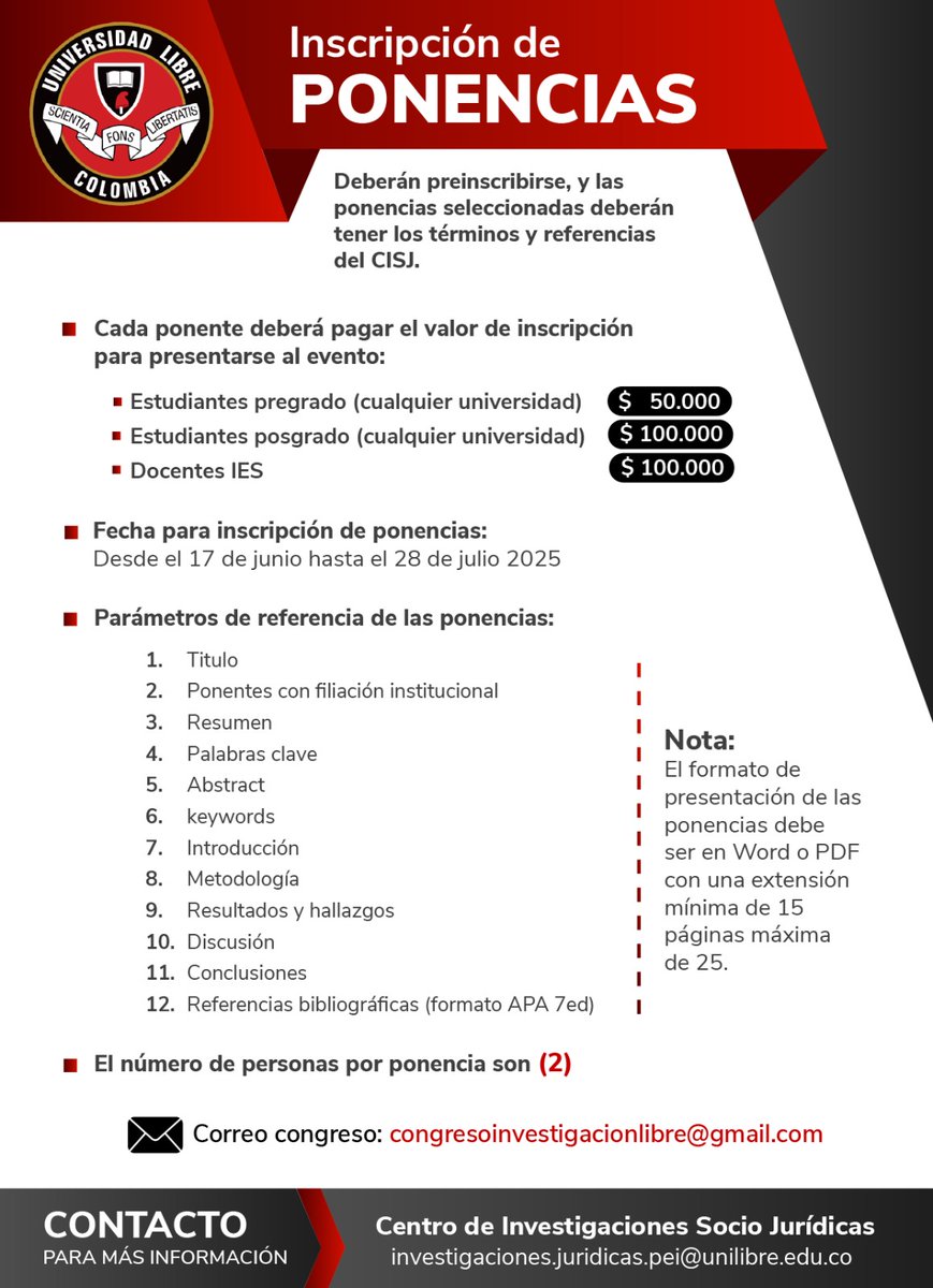 Universidad Libre (@ulibre_pereira) on Twitter photo ⚖️ ¡Abierta convocatoria!
Participa con tu ponencia en el 2° Congreso Nacional de Derecho y Ciencias Sociales 🗣
🗓 Inscripciones: del 17 de junio al 28 de julio
📩 Info: congresoinvestigacionlibre@gmail.com
🔗 unilibre.edu.co/eventos/2-cong…
#SerLibre #CongresoDerechoUnilibre ⚖️ ¡Abierta convocatoria!
Participa con tu ponencia en el 2° Congreso Nacional de Derecho y Ciencias Sociales 🗣
🗓 Inscripciones: del 17 de junio al 28 de julio
📩 Info: congresoinvestigacionlibre@gmail.com
🔗 unilibre.edu.co/eventos/2-cong…
#SerLibre #CongresoDerechoUnilibre
