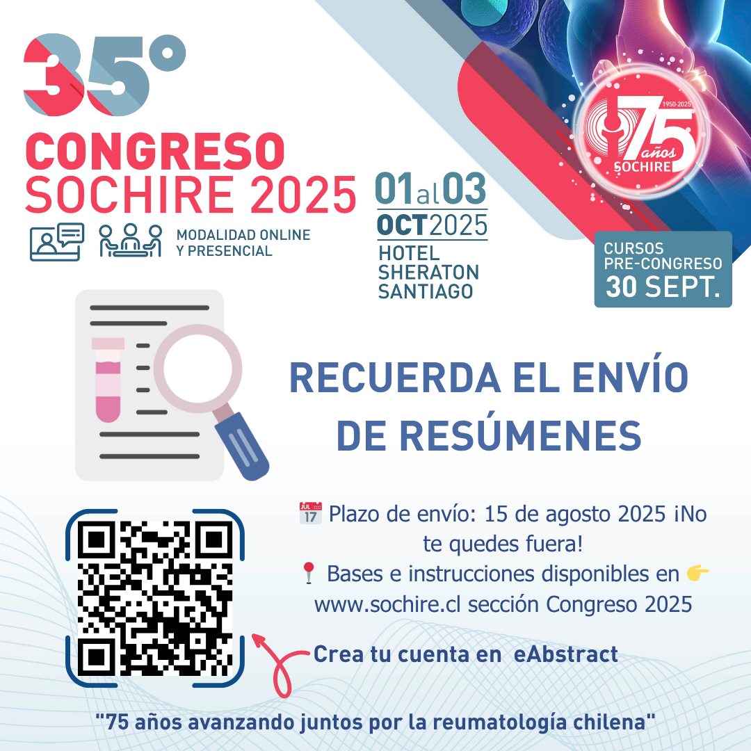 📷 ¡Atención comunidad reumatológica!
Recuerda el plazo para el envío de trabajos de investigación que serán presentados en el 35° Congreso Chileno de Reumatología, SOCHIRE 2025