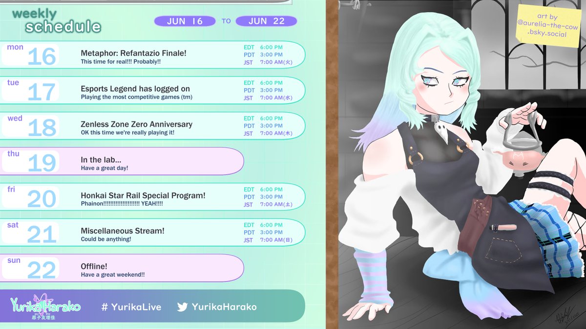 yurikaharako's tweet photo. Weekly Schedule! Jun 16 - Jun 22
The last metaphor stream!
General: #YurikaHarako
Community: #Elixirlings
Live: #YurikaLive
Art: #Alchedoodle
π€‘: #Alchememes
π·: #LetYurikaCook
Clip: #YurikaMoment https://t.co/iWGd14mGsO