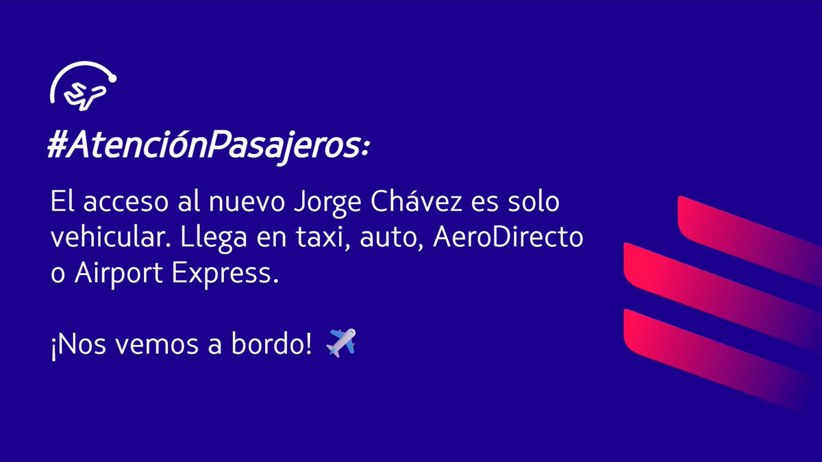 #AtenciónPasajeros Si vuelas desde el nuevo Jorge Chávez, considera que el acceso es únicamente vehicular por Av. Morales Duárez. Planea tu llegada y revisa la ruta en Google Maps o Waze como: Nuevo Aeropuerto Internacional Jorge Chávez.