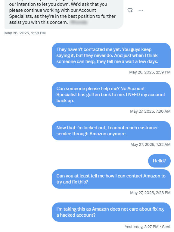 ImCharlieKatt's tweet photo. Hey @amazon, I'll just assume that, since you are ignoring all my messages, you no longer want to help a loyal customer by fixing my hacked account. #pleasehelp! https://t.co/knHL2ale7n