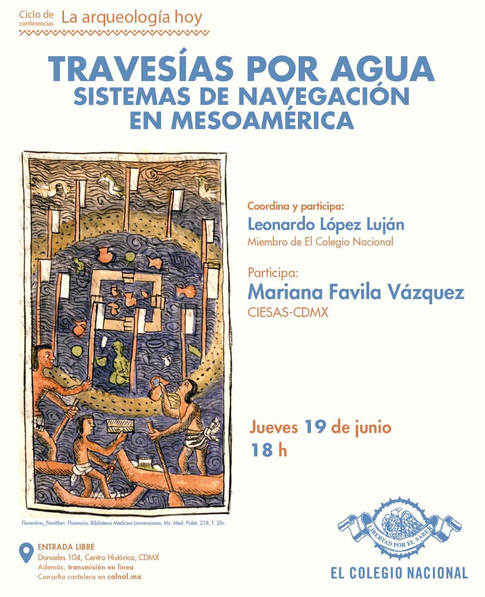 ﹏𓊝﹏𓂁﹏ Este #JUEVES también, pero en el AULA MAYOR, te invitamos a conocer las evidencias disponibles sobre la navegación en Mesoamérica. 

🔸 Jueves 19 de junio · 18 h #entradalibre
🔸Coordina: <a href="/LeoLopezLujan/">Leonardo López Luján</a>
🔸Participa: <a href="/Marianaarqueo/">Mariana Favila</a> (<a href="/CiesasC/">CIESAS_CDMX</a>)

📍 Actividad presencial