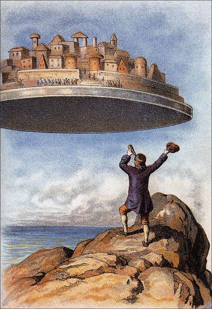 I love Gulliver’s Travels, and in particular the trip to Laputa.

Why?