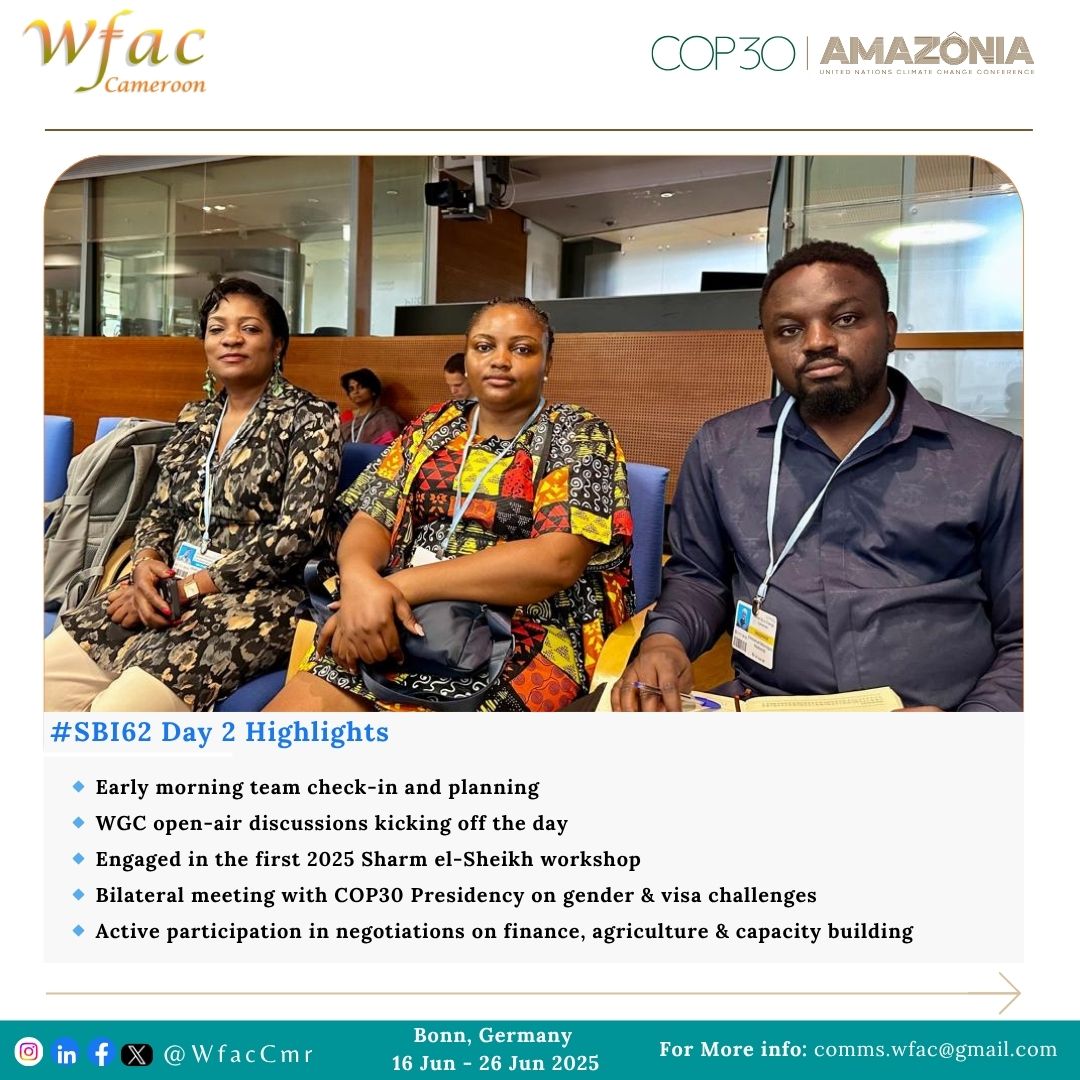WfacCmr's tweet photo. #SB62 – Day 2 Highlights!
From early morning strategy huddles to rich conversations on adaptation, agriculture, and feminist climate action, Day 2 at the Bonn Climate Conference was full of energy and impact.

We engaged in key negotiations, met with the COP30 Presidency team, and spotlighted stories from the ground that remind us why inclusive solutions matter.

Catch the full recap here: https://t.co/BT52I3yKYB
Stay updated on our WhatsApp channel: https://t.co/PTUon2smgo

#SB62 #COP30 #FeministClimateAction #WfacAt15 #ClimateJustice