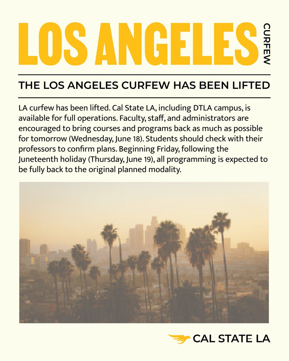 CalStateLA's tweet image. 📢 LA curfew lifted. Cal State LA & DTLA campuses are open. Programming is expected to resume fully Friday after the Juneteenth holiday. Students: Check with your professors.
#WeAreLA #CalStateLA #CampusUpdate