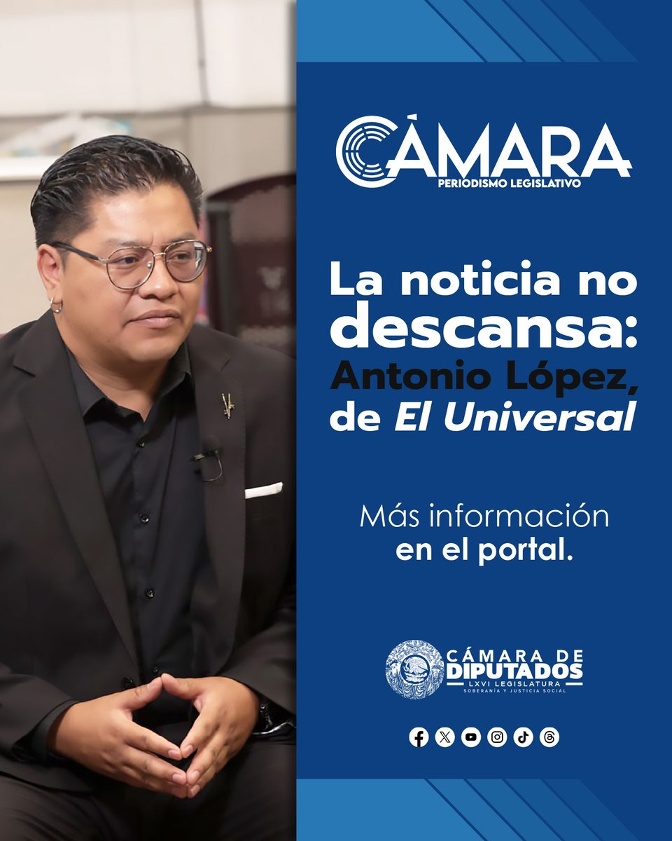 H. Cámara de Diputados (@mx_diputados) on Twitter photo 📺📰 Con 15 años de experiencia en los medios de comunicación, Antonio López Cruz, periodista de <a href="/El_Universal_Mx/">El Universal</a>, nos comparte en la <a href="/RevistaCamaraMX/">RevistaCamaraMX</a> sus experiencia y cómo fue su transición de la televisión a la prensa escrita. ¡Conócelo! bit.ly/4n0aiyP 📺📰 Con 15 años de experiencia en los medios de comunicación, Antonio López Cruz, periodista de <a href="/El_Universal_Mx/">El Universal</a>, nos comparte en la <a href="/RevistaCamaraMX/">RevistaCamaraMX</a> sus experiencia y cómo fue su transición de la televisión a la prensa escrita. ¡Conócelo! bit.ly/4n0aiyP