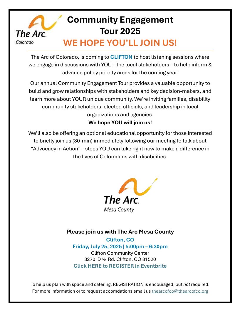 The Arc of Colorado (@thearcofco) on Twitter photo COMMUNITY ENGAGEMENT TOUR 2025 in Clifton with The Arc Mesa County!
July 25, @ 5pm
Clifton Community Center
3270 D ½ Rd. Clifton, CO 81520
Register HERE: eventbrite.com/e/the-arc-of-c…
We hope YOU will join us!
For more information, email us thearcofco@thearcofco.org COMMUNITY ENGAGEMENT TOUR 2025 in Clifton with The Arc Mesa County!
July 25, @ 5pm
Clifton Community Center
3270 D ½ Rd. Clifton, CO 81520
Register HERE: eventbrite.com/e/the-arc-of-c…
We hope YOU will join us!
For more information, email us thearcofco@thearcofco.org