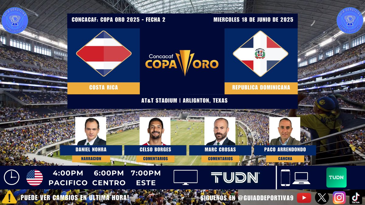 Guía Deportiva9 (@guiadeportiva9) on Twitter photo 🇨🇷 <a href="/fedefutbolcrc/">FCRF 🇨🇷</a> 🆚 <a href="/sedofutbol/">Selección Dominicana de Futbol</a> 🇩🇴
📺 <a href="/TUDNUSA/">TUDN USA</a>
💻📱 TUDN.com App
🎙️ <a href="/cantogoles/">Daniel Nohra</a>
🎙️ <a href="/CelsoBorgesCR/">Celso Borges</a>
🎙️ <a href="/marccrosas/">Marc Crosas</a>
🎙️ <a href="/Paco_Arredondo_/">PACO ARREDONDO</a>
⏰ 4PM/PAC/6PM/C/7PM/ET
#CopaOro Fecha 2 #VeranoFutbolero #SomosDeportes #SomosGuia #GuiaDeportiva9
CC: <a href="/Rafacrack03/">Rafael Riva P.M</a> 🇨🇷 <a href="/fedefutbolcrc/">FCRF 🇨🇷</a> 🆚 <a href="/sedofutbol/">Selección Dominicana de Futbol</a> 🇩🇴
📺 <a href="/TUDNUSA/">TUDN USA</a>
💻📱 TUDN.com App
🎙️ <a href="/cantogoles/">Daniel Nohra</a>
🎙️ <a href="/CelsoBorgesCR/">Celso Borges</a>
🎙️ <a href="/marccrosas/">Marc Crosas</a>
🎙️ <a href="/Paco_Arredondo_/">PACO ARREDONDO</a>
⏰ 4PM/PAC/6PM/C/7PM/ET
#CopaOro Fecha 2 #VeranoFutbolero #SomosDeportes #SomosGuia #GuiaDeportiva9
CC: <a href="/Rafacrack03/">Rafael Riva P.M</a>