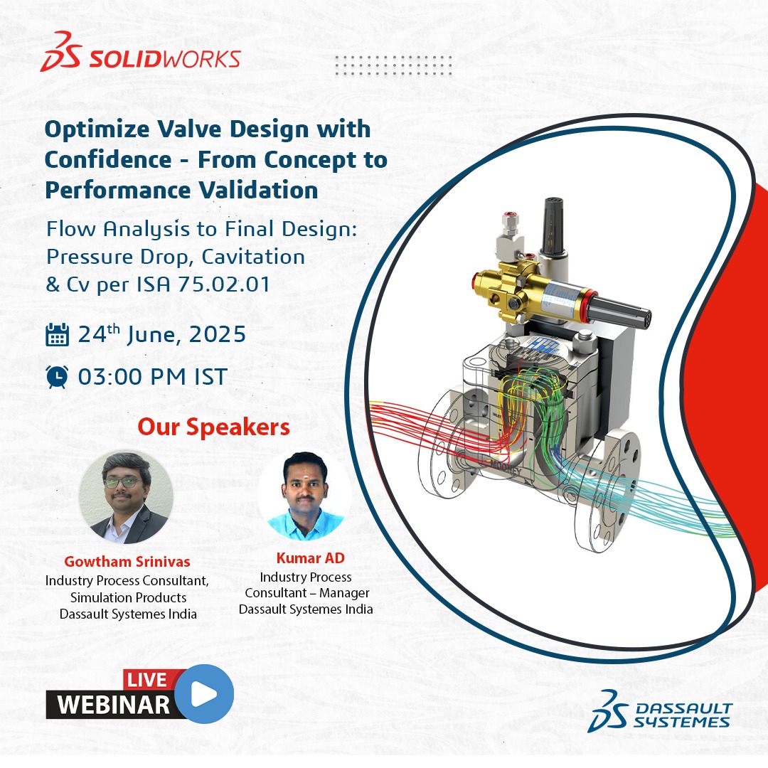 Smarter Valve Design Starts with Simulation.

In high-stakes industries like oil &amp; gas, LNG, and chemical processing, even the smallest design flaw can lead to massive consequences.
Reserve (discover.solidworks.com/optimize-valve…) your spot today!