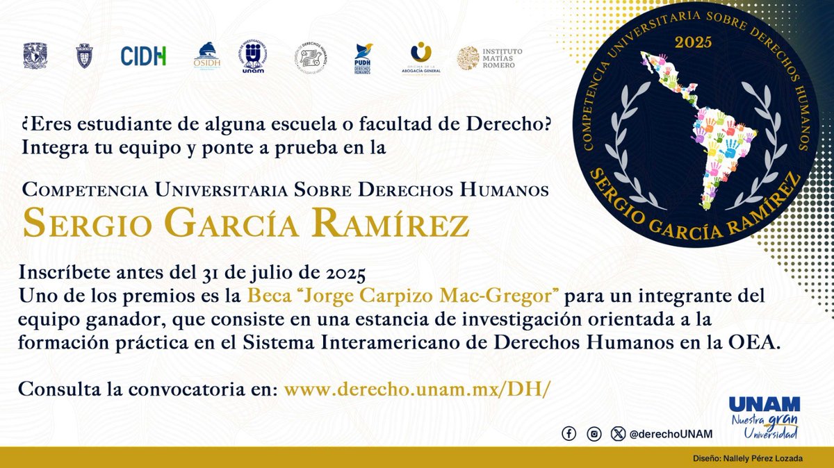 ⚖️Participa en la Competencia Universitaria "Sergio García Ramírez" y gana una beca en la OEA.

 Inscríbete antes del 31 de julio 👉 derecho.unam.mx/DH/