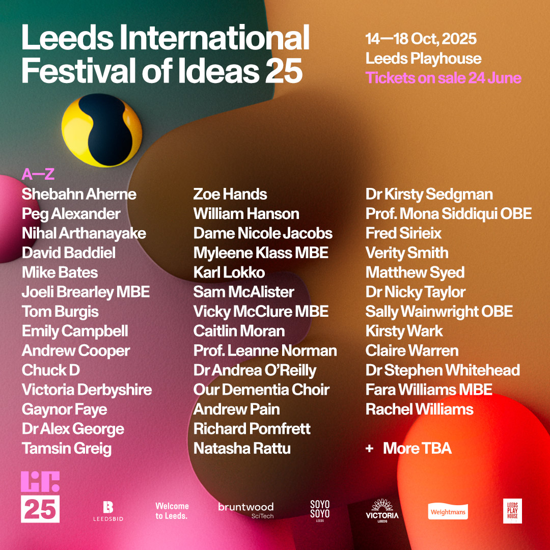 What a list of names! 📋📋📋

Proud and honoured to be amongst them, and delighted to be on a panel at the 'Leeds Festival of Ideas 25' <a href="/LeedsIntFest/">Leeds International Festival of Ideas</a>

Come join us:

leedsinternationalfestival.com/programme/