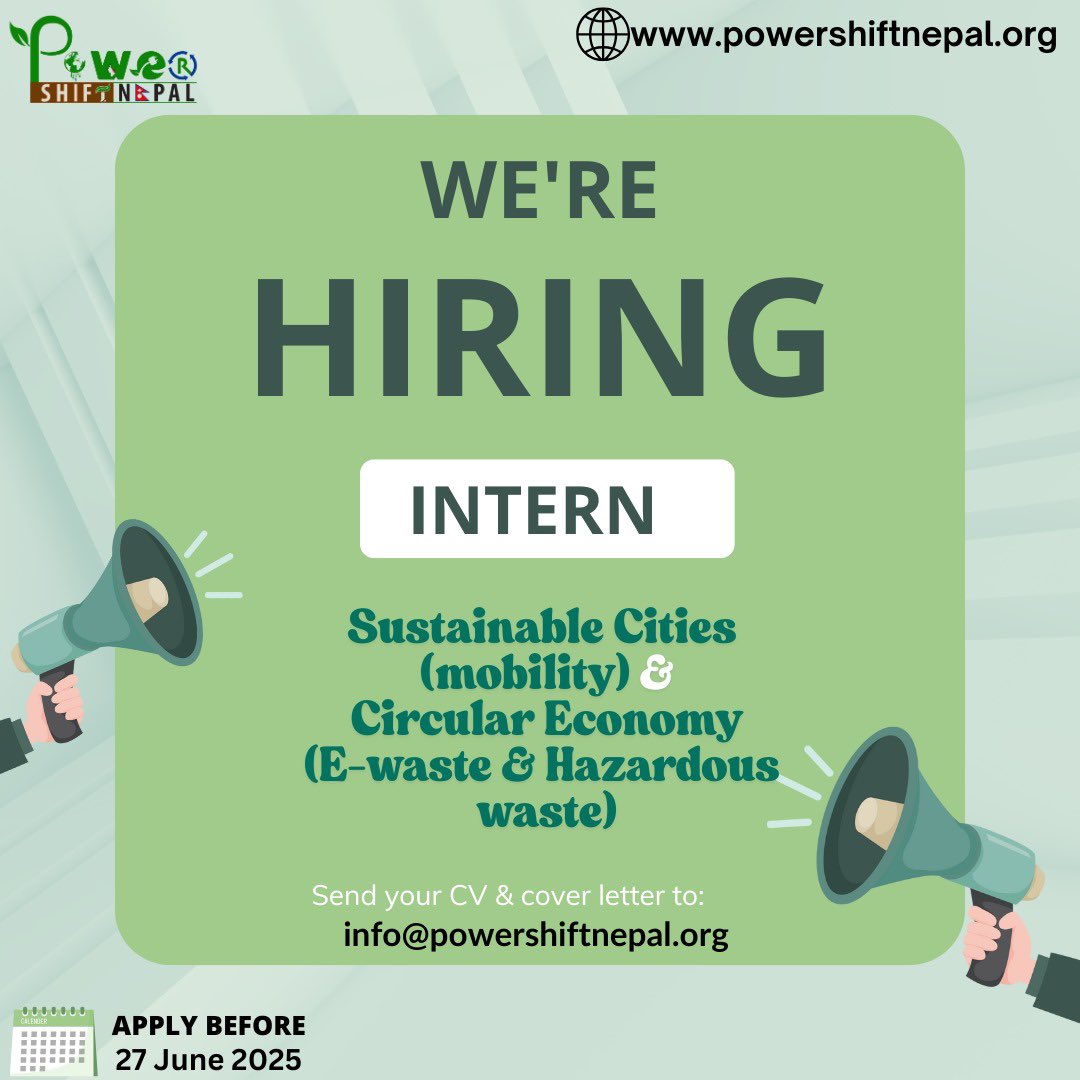 Power Shift Nepal π±ππ (@powershiftnp) on Twitter photo π
Deadline to Apply: 27 June 2025
π§ Send your CV and cover letter to: info@powershiftnepal.org
Apply now!
#PowerShiftNepal #InternshipOpportunity #SustainableCities #CircularEconomy #ClimateAction π
Deadline to Apply: 27 June 2025
π§ Send your CV and cover letter to: info@powershiftnepal.org
Apply now!
#PowerShiftNepal #InternshipOpportunity #SustainableCities #CircularEconomy #ClimateAction