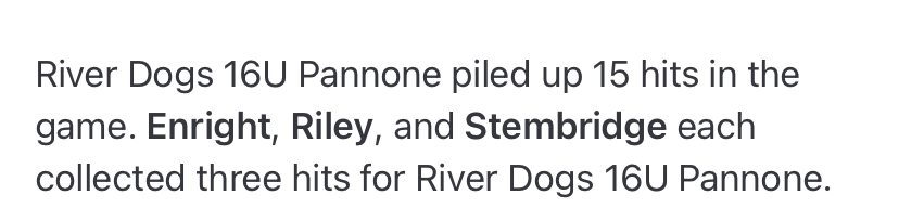 Weekend 1 Travel Ball: 4-6 1 2b, 3 RBI, BA: 0.667, 
OPS: 1.500, SLG: 0.833