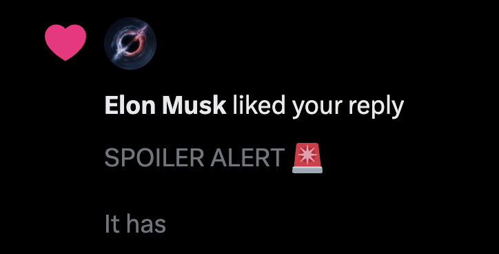 OMG <a href="/elonmusk/">Elon Musk</a> just liked my reply

Mom, I've made it!