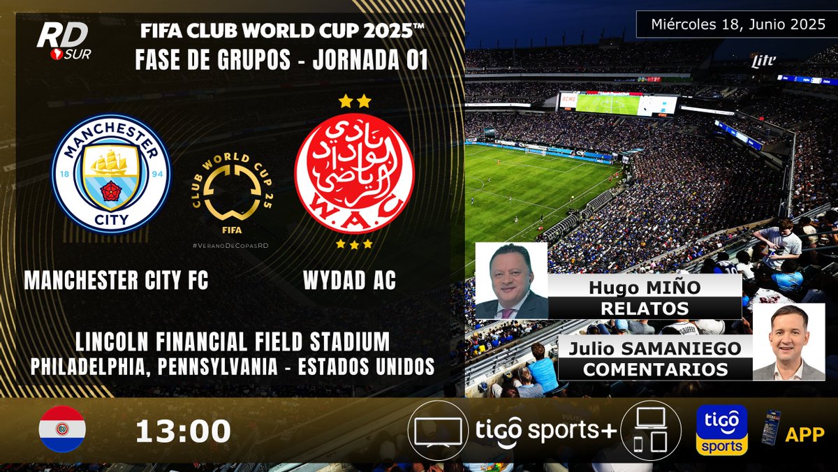 Ayrton Acosta (@elpollo_ac29) on Twitter photo #CopaMundialDeClubes de la FIFA 2025 🇺🇸
🏴 #ManchesterCity vs #WydadAC 🇲🇦
🎙️ Relatos: Hugo Miño
🎙️ Comentarios: <a href="/Juliosaza/">Julio Samaniego</a>
📺 TV: <a href="/TigoSportsPY/">Tigo Sports</a> +
💻📱 <a href="/TigoSportsPY/">Tigo Sports</a> APP
#⃣ #MundialDeClubesxTSMás #VeranoDeCopasRD #CopaMundialDeClubes de la FIFA 2025 🇺🇸
🏴 #ManchesterCity vs #WydadAC 🇲🇦
🎙️ Relatos: Hugo Miño
🎙️ Comentarios: <a href="/Juliosaza/">Julio Samaniego</a>
📺 TV: <a href="/TigoSportsPY/">Tigo Sports</a> +
💻📱 <a href="/TigoSportsPY/">Tigo Sports</a> APP
#⃣ #MundialDeClubesxTSMás #VeranoDeCopasRD