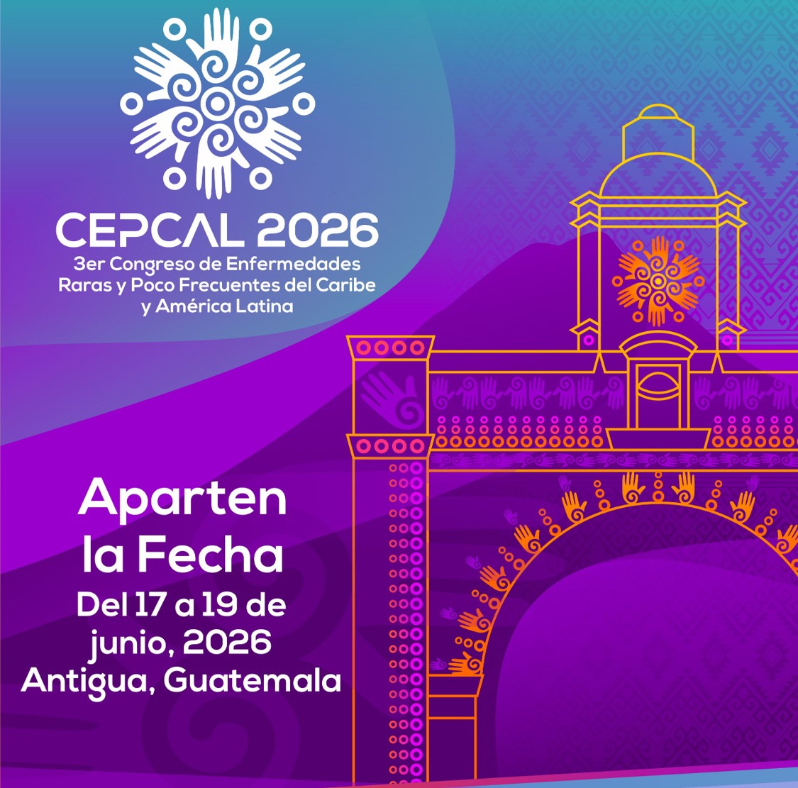 CEPCAL_LATAM's tweet image. Con gran entusiasmo y emoción les invitamos en exactamente un año a formar parte del 3er Congreso de #EnfermedadesRaras y Poco Frecuentes del Caribe y América Latina #CongresoCEPCAL #CEPCAL2026!
 
📅Del 17 al 19 de junio de 2026 los esperamos en Antigua, Guatemala!