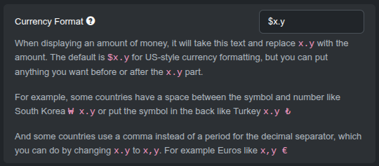 Version 2025.06.17.1333: added new Currency Format setting for if you want to display money as something besides US dollars