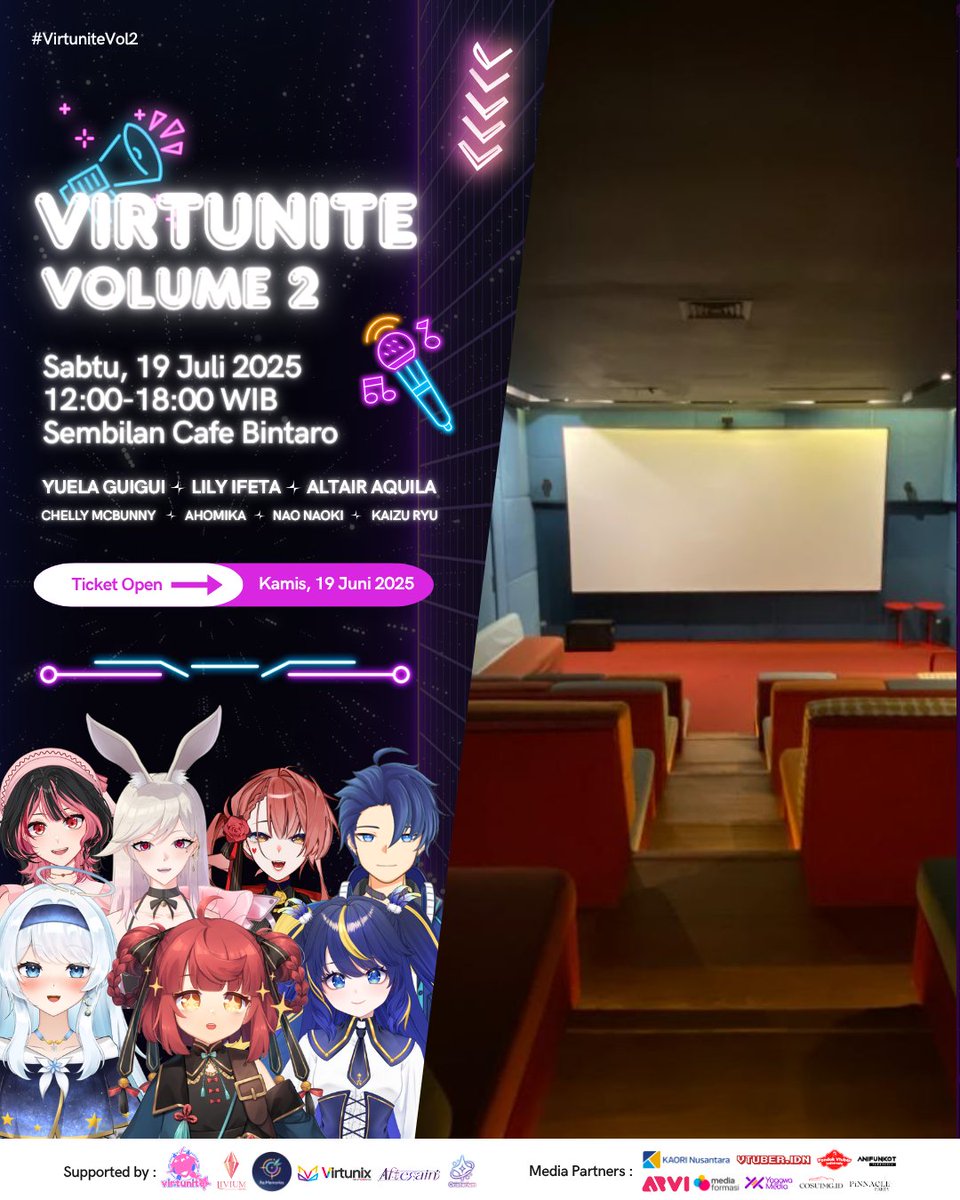 Virtunite_IDN (@virtunite_idn) on Twitter photo Sedikit Sneakpeek tempat diadakan acara #VirtuniteVol2 ✨
🗓️ Sabtu 19 Juli 2025
🕒 12:00-18:00 WIB
📌 Sembilan Cafe Bintaro
🎫 Link Tiket dibuka 19 Juni 2025
🎤 Our Guests Vtuber 🎤
<a href="/YuelaGuigui/">Yuela GuiGui🕯️〔LiviPro〕</a> <a href="/LilyIfeta/">💫Lily『 Re:Memories 』</a> <a href="/altairvtuber/">Altair Aquila 🦅✨ 【Virtunix】</a> <a href="/McBunnyChelly/">Chelly McBunny 🐰🔎 【AfteRain】| 小夜子 cover on YT</a> <a href="/ahomika_Ch/">Ahoミカ_ch「Oristarium」Vsinger🎙 NEW COVER ON PINNED!</a> <a href="/NaoNaokiiii/">NaoNaoki</a> <a href="/KaizuRyu/">Kaizu Ryu【AURORA PROJECT】</a> Sedikit Sneakpeek tempat diadakan acara #VirtuniteVol2 ✨
🗓️ Sabtu 19 Juli 2025
🕒 12:00-18:00 WIB
📌 Sembilan Cafe Bintaro
🎫 Link Tiket dibuka 19 Juni 2025
🎤 Our Guests Vtuber 🎤
<a href="/YuelaGuigui/">Yuela GuiGui🕯️〔LiviPro〕</a> <a href="/LilyIfeta/">💫Lily『 Re:Memories 』</a> <a href="/altairvtuber/">Altair Aquila 🦅✨ 【Virtunix】</a> <a href="/McBunnyChelly/">Chelly McBunny 🐰🔎 【AfteRain】| 小夜子 cover on YT</a> <a href="/ahomika_Ch/">Ahoミカ_ch「Oristarium」Vsinger🎙 NEW COVER ON PINNED!</a> <a href="/NaoNaokiiii/">NaoNaoki</a> <a href="/KaizuRyu/">Kaizu Ryu【AURORA PROJECT】</a>