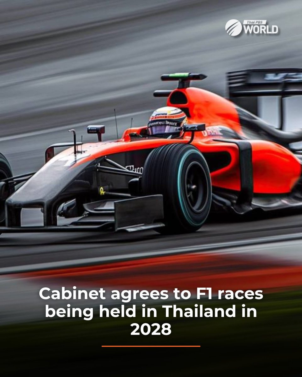 The cabinet today approved a proposal from the Ministry of Tourism and Sports to bid to host Formula 1 races in Thailand for five consecutive years, starting in 2028, subject to approval by the Federation Internationale de l'Automobile (FIA), the sport’s governing body, and other