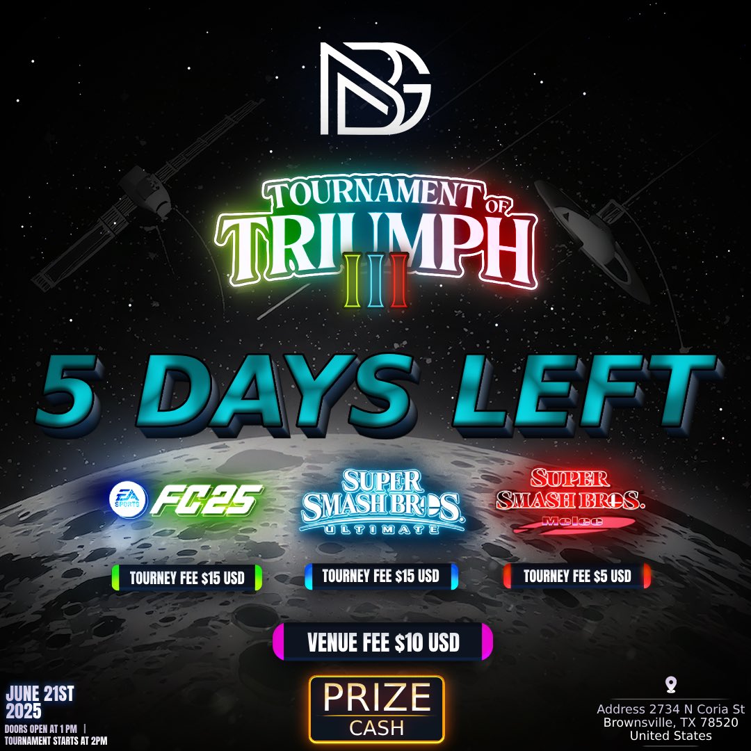 NebulaGaming9's tweet photo. 5 Days Left – Tournament of Triumph III
🎮 Games:
• Super Smash Bros. Ultimate
• Super Smash Bros. Melee
• EA FC 25

📍 2734 N Coria St, Brownsville, TX
🕐 Doors open 1 PM | Tournament at 2 PM
💸 Venue Fee: $10
🎟️ Tournament Fee: See picture for details
👀 Spectators join FREE https://t.co/nis27GizEn