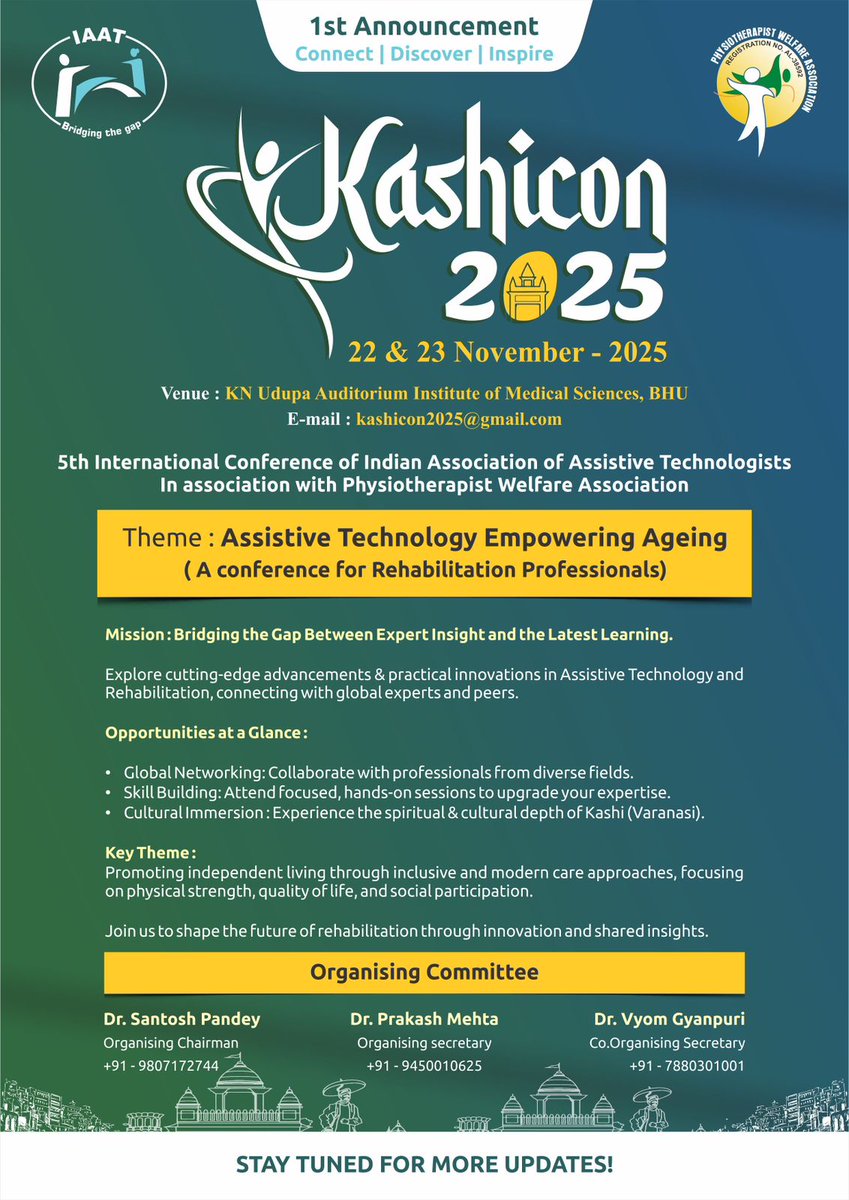 📢 KASHICON 2025 – 1st Announcement!
🌍 5th Int’l Conf. on Assistive Tech
🎯 Theme: Empowering Ageing
📍 BHU, Varanasi
🤝 IAAT x PWA Uttar Pradesh
🔗 Network | Learn | Inspire

📞 Dr. Santosh Pandey: +91 9807172744
#KASHICON2025 #AssistiveTech #RehabCare #Varanasi