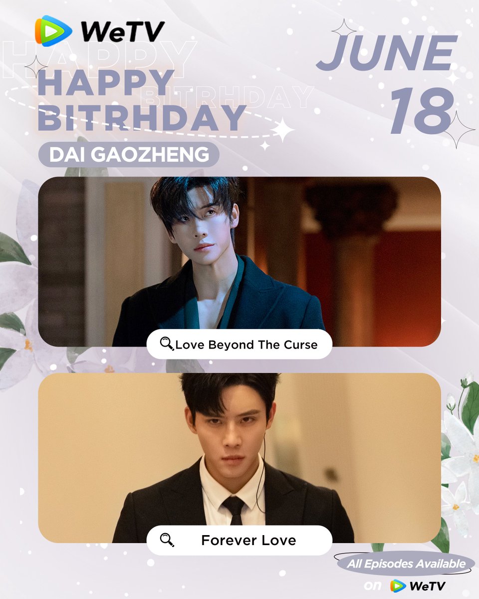 WeTVOfficial's tweet photo. Happy Birthday to #DaiGaozheng 🎂💫
Love your performance in #HerTrajecting #SadisticLove #RainkissedFate #RainforestPassions #LostYouFoundYou #RosesandGuns #DuskLove #WiseWoman #HerRevenge #WarmTimeWithYou #LoveBeyondTheCurse #ForeverLove
Looking forward to more of your works in the future. 🔥🔥🔥
#代高政 #她的轨迹 #掌中雀 #雨爱千金 #雨林爱发生 #情难自禁 #春日浓情 #暮色心迹 #进阶的主母 #焚心 #盲心千金 #红颜令 #与你的暖暖时光
#WeTV #WeTVAlwaysMore