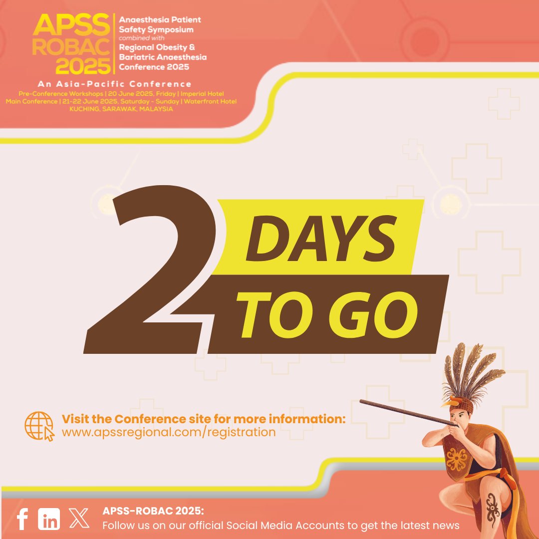 Just 2 Days to Go!
APSS-ROBAC 2025 is almost here—get ready for key insights on anaesthesia and bariatric care.
✅ HRD Corp claimable
✅ Earn up to 24 CPD points
🎟️ E-badge emailed – required for entry
#APSSROBAC2025 #PatientSafety #Bariatric #Anaesthesia