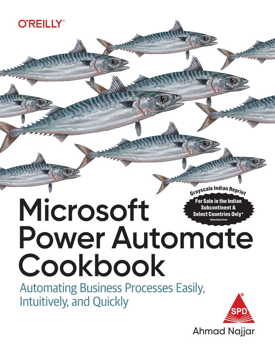 shroffpub's tweet image. 🎉New Arrival !🎉 
***Order now*** shroffpublishers.com/books/97893680…
Microsoft Power Automate Cookbook
Automating Business Processes Easily, Intuitively, and Quickly
By Ahmad Najjar @oreillymedia
#microsoft
#microsoftpowerautomate #shroffpublishers