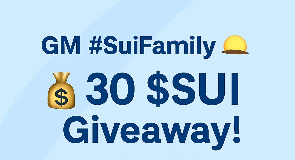 GM #SuiFamily 🌅
💰 30 $SUI Giveaway!

📌 Rules:
1️⃣ ❤️ Like + ♻️ RT
2️⃣ Tag 3 Sui Friends
3️⃣ Follow <a href="/Sqmran/">MR.HAN🔋Sui × eGLD 🎮</a>

⏱️ Winner in 72 hours!

👇 Join Now &amp; Spread the SUI Love!

#Sui #SuiNetwork #SuiToken #BuildOnSui #SuiBlockchain #SuiCommunity #SuiGiveaway #SuiDrop #SuiNFTs #SuiEcosystem