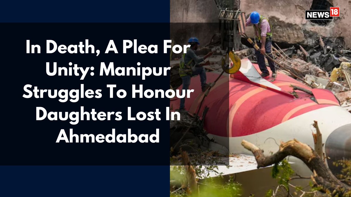CNNnews18's tweet image. A prominent Meitei pressure group has issued a public appeal, urging peaceful cooperation in receiving the mortal remains of both women though Kukis remain sceptical

@KamalikaSengupt | #ManipurViolence #ahemdabadplanecrash #CabinCrew #Death 

news18.com/india/in-death…
