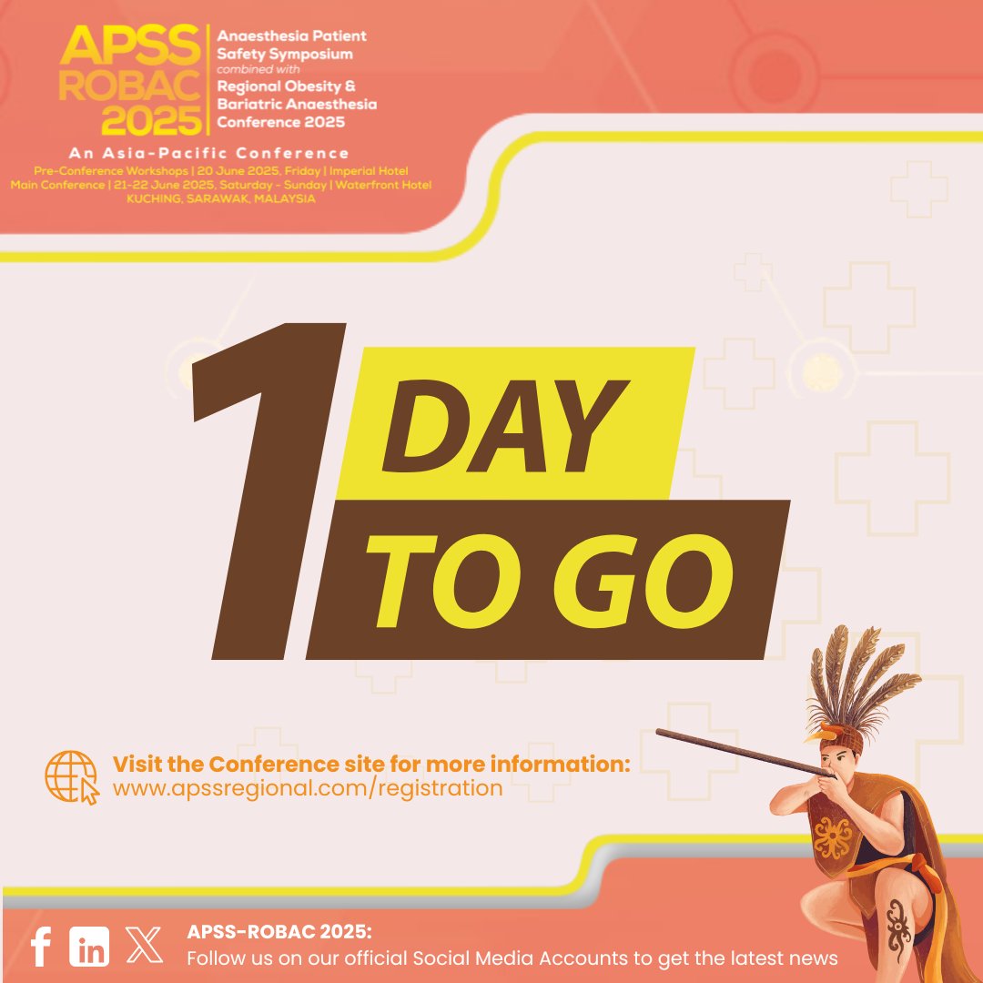 Get ready—APSS-ROBAC 2025 begins tomorrow in Kuching! We look forward to an inspiring and collaborative event.
Pre-Conference: 20 June | Imperial Hotel
Main Conference: 21–22 June | Waterfront Hotel
#APSSROBAC2025 #PatientSafety #Bariatric #Anaesthesia #RegionalAnaesthesia