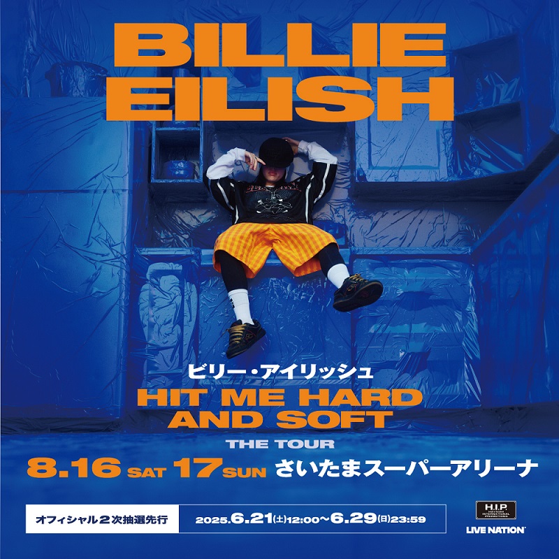 ◤#ビリー・アイリッシュ◢ HIT ME HARD AND SOFT: THE TOUR 📅8/16(土