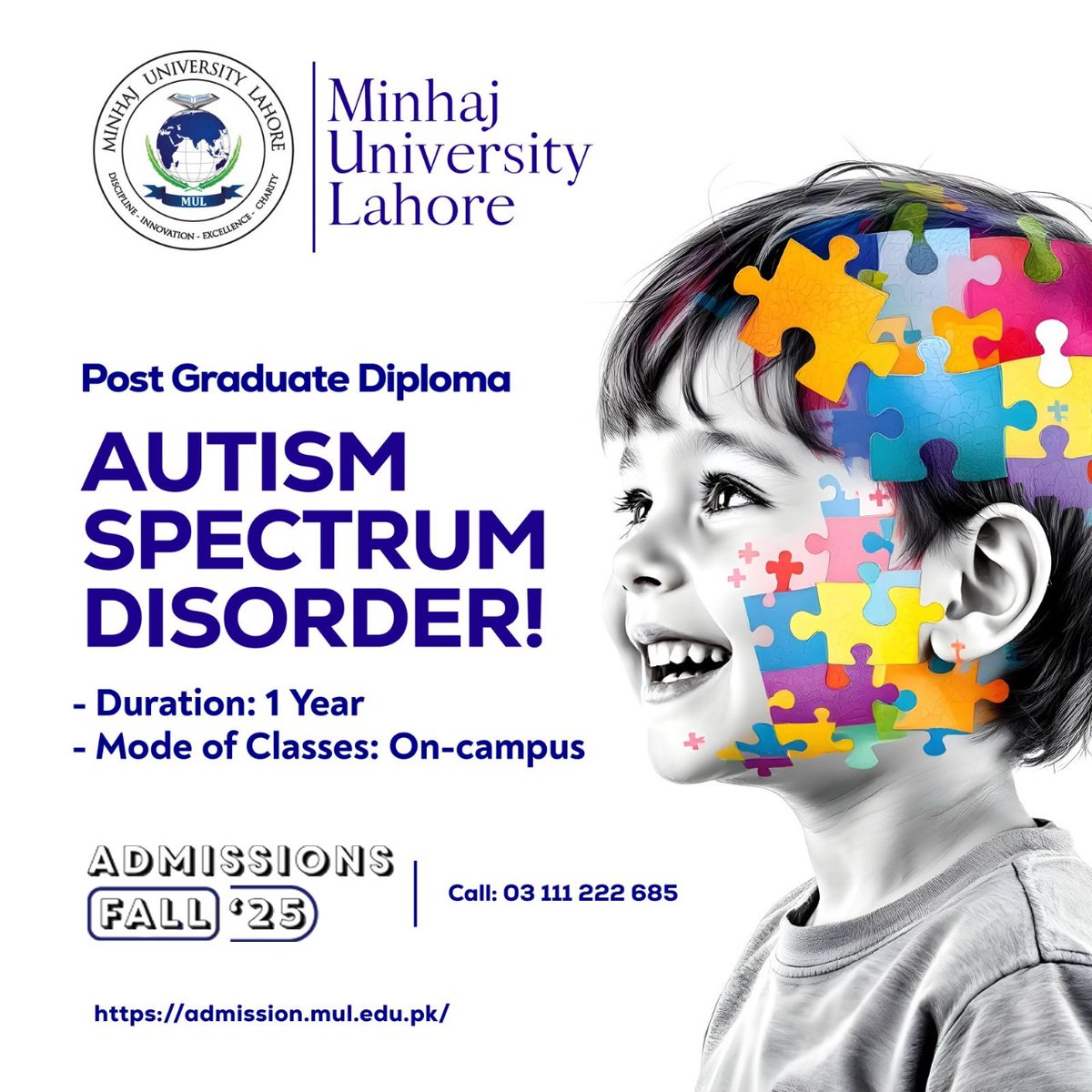 Admissions Open!
PG Diploma in Autism Spectrum Disorder at Minhaj University Lahore.
Make a real impact in behavioral sciences.
🗓 Spring 2025 | 🏫 On-Campus
🔗 admission.mul.edu.pk
#AutismAwareness #MinhajUniversity #ApplyNow