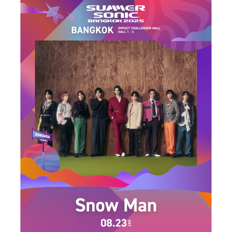 Snow Man サマソニ(バンコク)出演決定】 「SUMMER SONIC BANGKOK 2025
