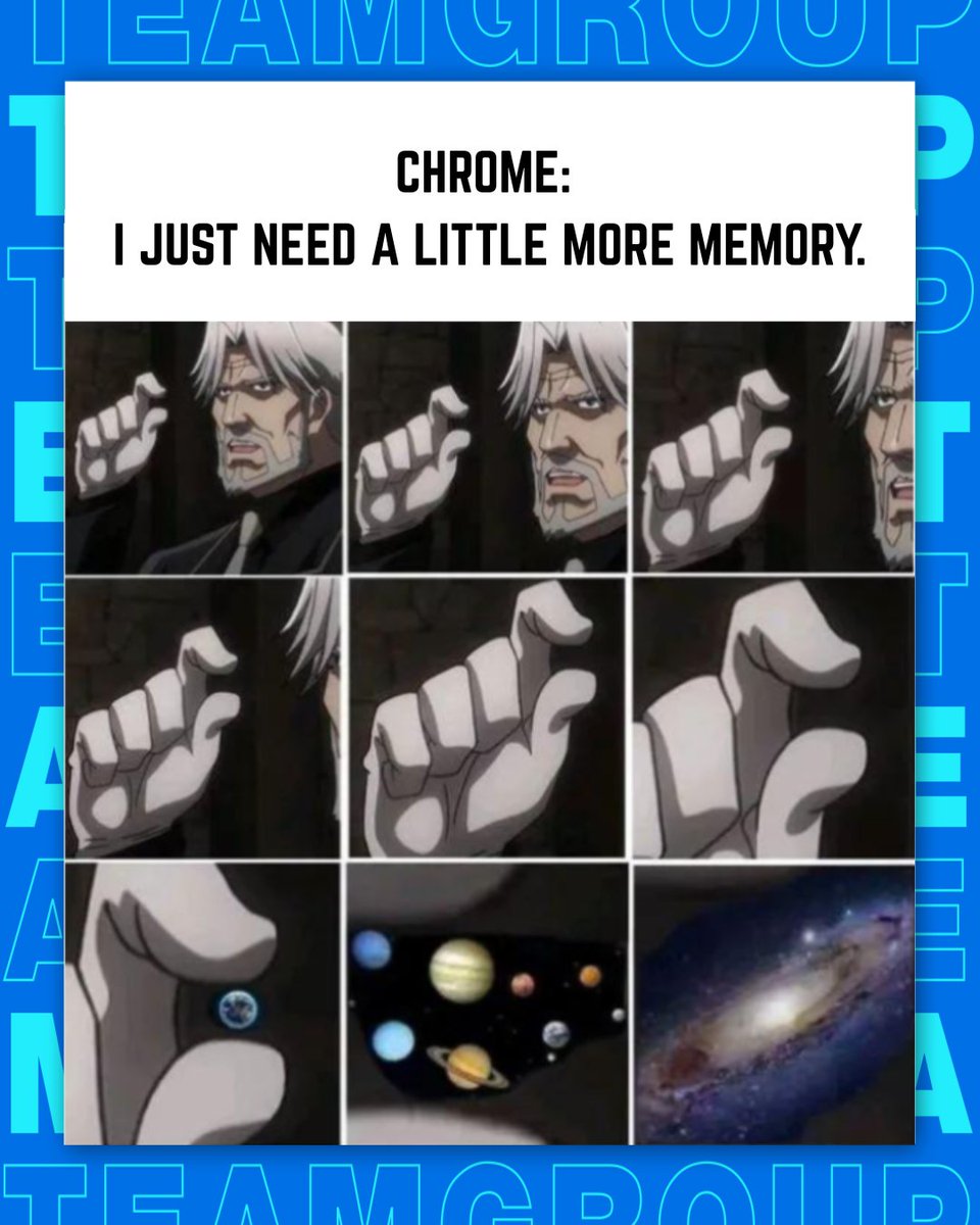 How much memory do you need? 💻🤓 #TEAMGROUP #meme #chrome #Memory
