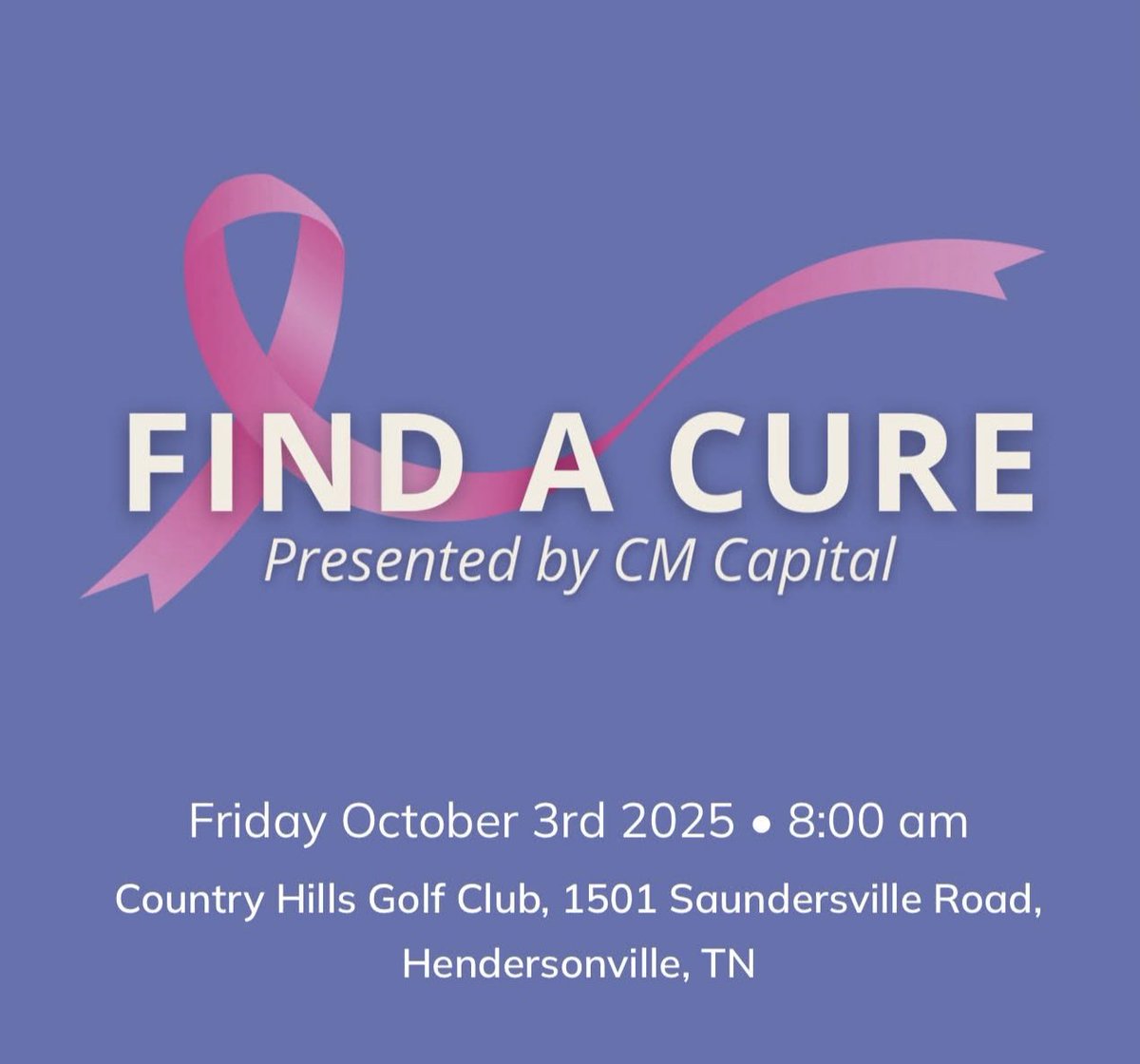 🏌️‍♀️ Join us in making a difference.

CM Capital is proud to present the 2025 Find a Cure Breast Cancer Charity Golf Tournament, benefiting Vanderbilt-Ingram Cancer Center. This event brings together purpose and passion to support groundbreaking breast cancer research and patient