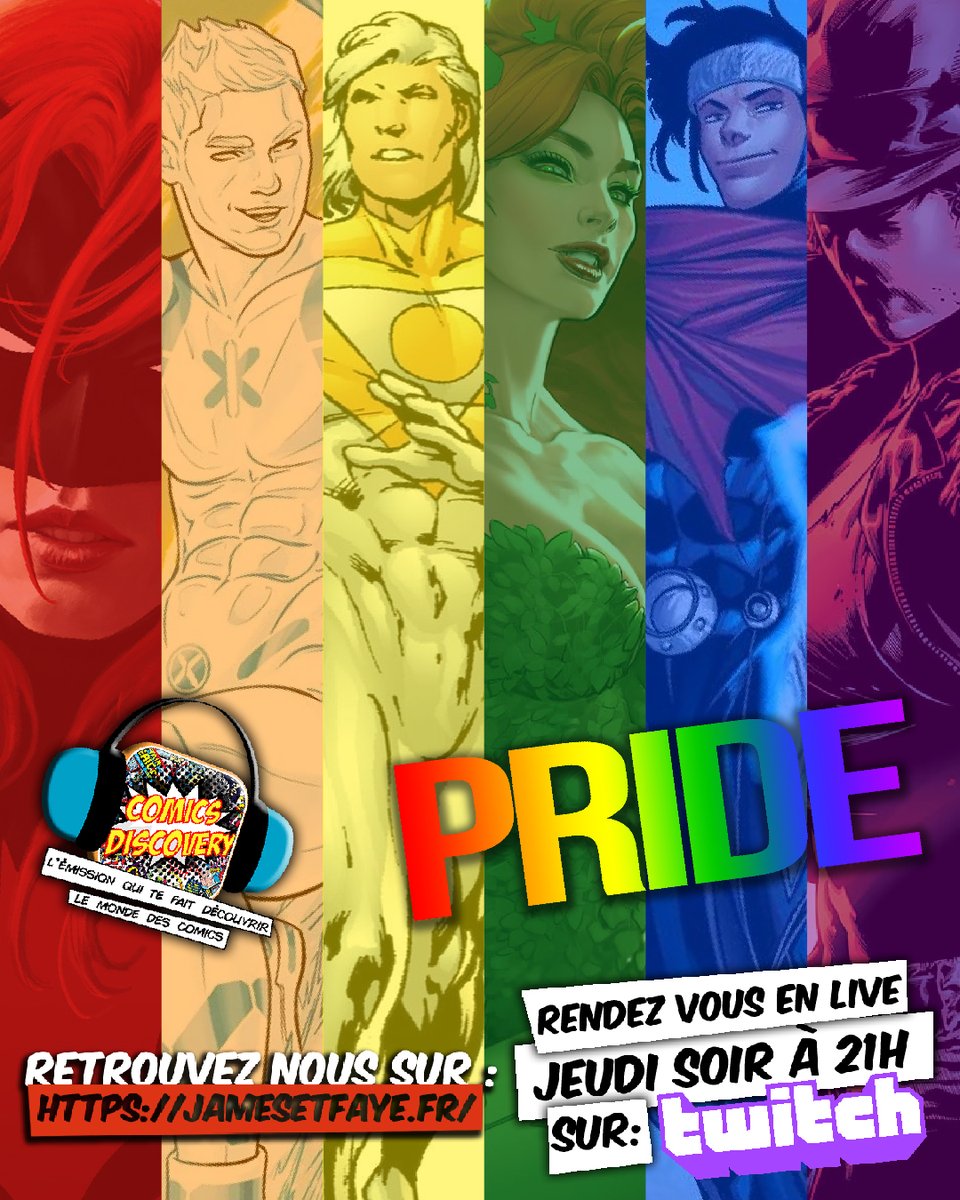 🏳️‍🌈 C’est le mois des Fiertés ! Juin célèbre la diversité sous toutes ses formes, et les comics n’échappent pas à cette richesse ✨  
🎙️ Ce jeudi 19 juin à 21h, on vous propose une émission spéciale PRIDE !  📍 
Rendez-vous en live sur Twitch :  
👉 twitch.tv/jamesetfaye