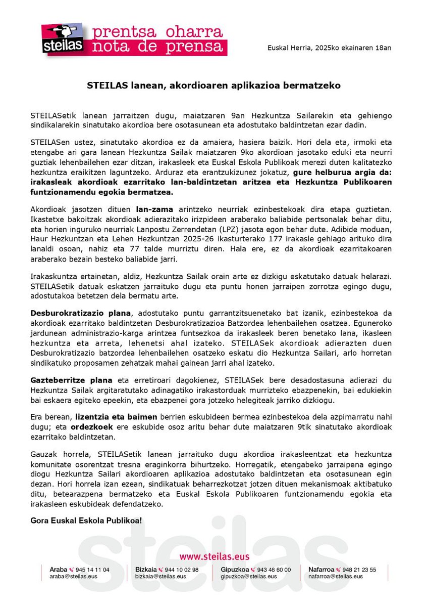 STEILAS sindikatua (@steilas_) on Twitter photo STEILASetik irmoki eta etengabe ari gara lanean, Hezkuntza Sailak maiatzaren 9ko akordioan jasotako eduki eta neurri guztiak lehenbailehen ezar ditzan, irakasleek eta Euskal Eskola Publikoak merezi duten kalitatezko hezkuntza eraikitzen laguntzeko.
Argazkian duzue prentsa-oharra STEILASetik irmoki eta etengabe ari gara lanean, Hezkuntza Sailak maiatzaren 9ko akordioan jasotako eduki eta neurri guztiak lehenbailehen ezar ditzan, irakasleek eta Euskal Eskola Publikoak merezi duten kalitatezko hezkuntza eraikitzen laguntzeko.
Argazkian duzue prentsa-oharra